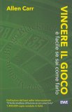 Vincere il Gioco è Facile se Sai Come Farlo — Libro