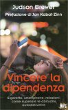 Vincere la Dipendenza — Libro