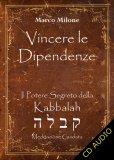 Vincere le Dipendenze  — Audiolibro