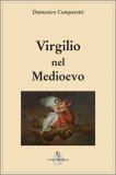 Virgilio nel Medio Evo — Libro