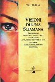 Visioni di una Sciamana — Libro