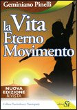 La Vita Eterno Movimento — Libro