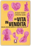 La vita in vendita — Libro