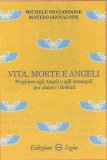 Vita, Morte e Angeli — Libro