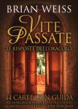 Vite Passate - Le Risposte dell'Oracolo