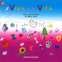 Viva la Vita — Libro
