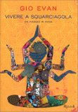 Vivere a Squarciagola — Libro