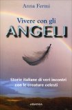 Vivere con gli Angeli — Libro