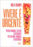 Vivere È Urgente — Libro