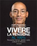 Vivere la Pensione al 100% — Libro