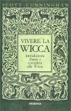 Vivere la Wicca — Libro