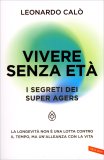 Vivere senza Età — Libro