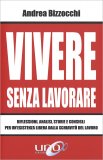 Vivere Senza Lavorare — Libro