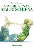 Vivere Senza Mal di Schiena — Libro