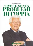 Vivere Senza Problemi di Coppia — Libro