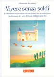 Vivere Senza Soldi — Libro