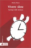Vivere Slow — Libro