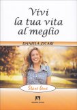 Vivi la Tua Vita al Meglio — Libro