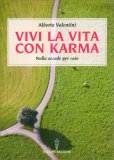 Vivi la Vita con Karma — Libro