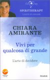 Vivi per Qualcosa di Grande — Libro