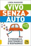 Vivo Senza Auto — Libro