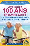 eBook - Vivre Jusqu'à 100 Ans en Bonne Santé — eBook