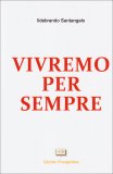 Vivremo per Sempre — Libro