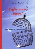 Voglio Essere Libero! — Libro