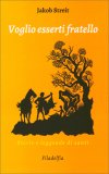 Voglio Esserti Fratello — Libro