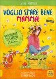 Voglio Stare Bene Mamma! — Libro