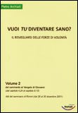 Vuoi tu Diventare Sano? Vangelo di Giovanni Vol. 2 — Libro