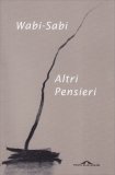 Wabi Sabi - Altri Pensieri — Libro