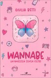Wannabe - Un'Amicizia Senza Filtri — Libro