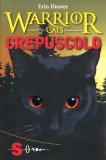 Warrior Cats - Crepuscolo — Libro