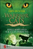 Warrior Cats - Stelladifuoco e il Clan Perduto — Libro