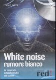 White Noise - Rumore Bianco  — CD