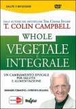 Whole - Vegetale e Integrale  — DVD