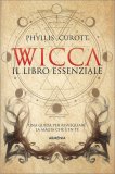 Wicca - Il Libro Essenziale — Libro