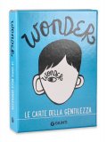 Wonder - Le Carte della Gentilezza