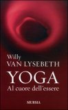 Yoga al Cuore dell'Essere — Libro