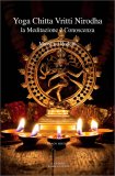 Yoga Chitta Vritti Nirodha - La Meditazione È Conoscenza — Libro