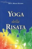 YOGA DELLA RISATA
di Madan Kataria

