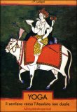 Yoga - Il Sentiero Verso l'Assoluto non Duale — Libro