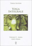 Yoga Integrale - Vol. 2 - Asana (parte prima) — Libro