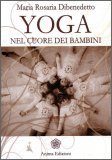 Yoga nel Cuore dei Bambini  — Libro