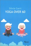 Yoga Over 60 — Libro