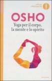 Yoga per il Corpo, la Mente e lo Spirito — Libro