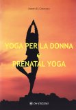 Yoga per la Donna e Prenatal Yoga — Libro