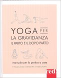 Yoga per la Gravidanza, il Parto e il Dopo Parto — Libro