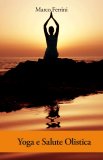 Yoga e Salute Olistica — Libro